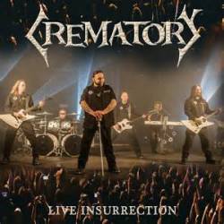 Crematory (GER) : Live Insurrection